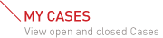 MY CASES | View open and closed Cases
