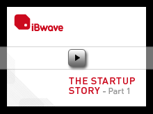 iBwave The Startup Story - Part 1 (French only)
