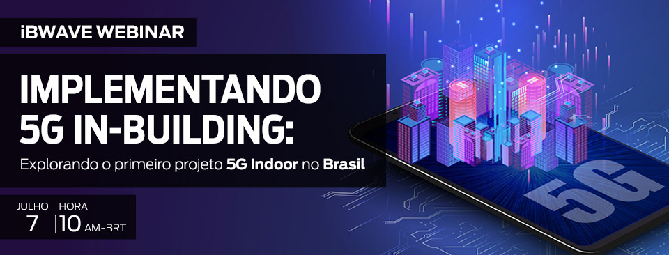Deploying In-Building 5G: Exploring the first Indoor 5G Project in Brazil (in Portuguese)