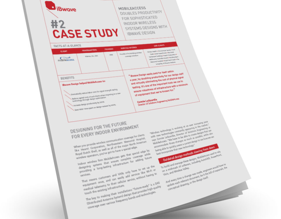 Case Study: MobileAccess doubles productivity for sophisticated indoor wireless systems designs with iBwave Design