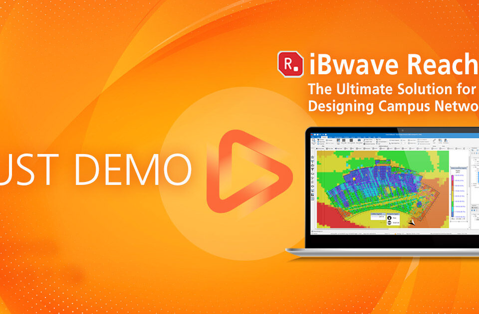 JUST DEMO: iBwave Reach