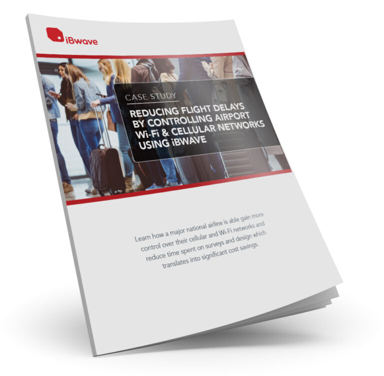 Reducing Flight Delays by Controlling Airport Wi-Fi & Cellular Networks Using iBwave