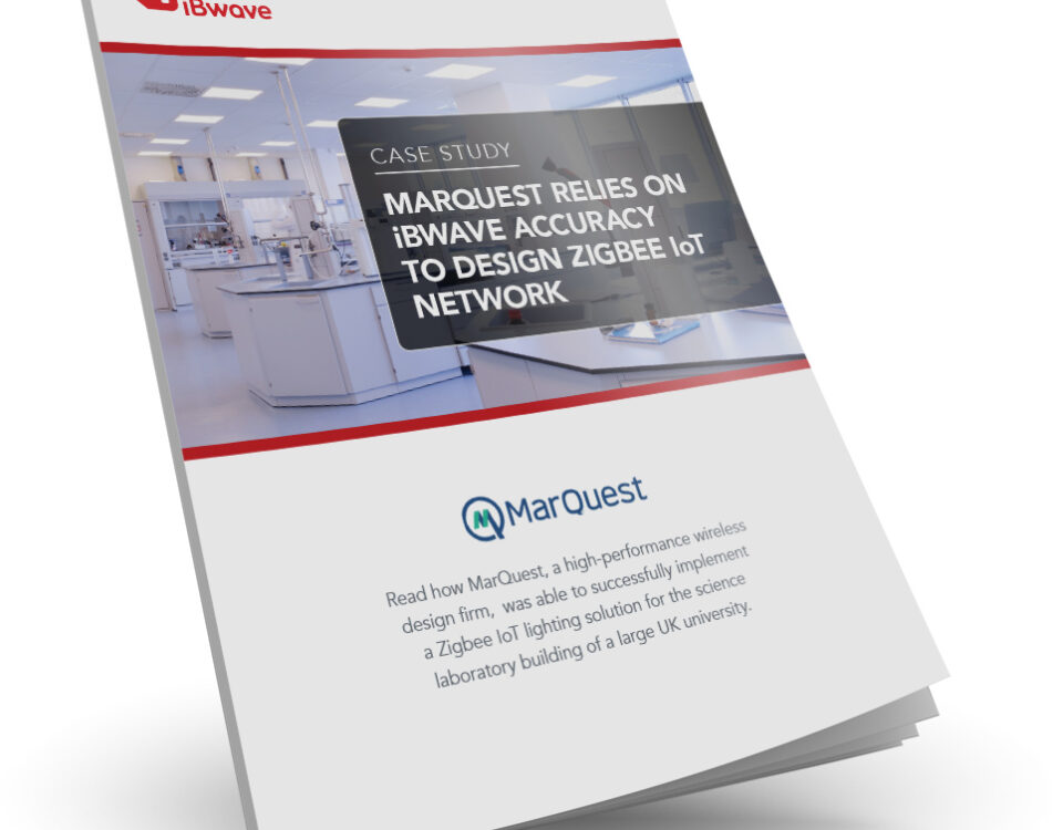 Case Study: MarQuest relies on iBwave accuracy to design Zigbee IoT network