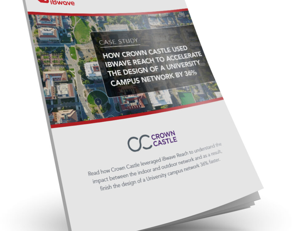 Case Study: How Crown Castle used iBwave Reach to accelerate the design of a university campus network by 36%