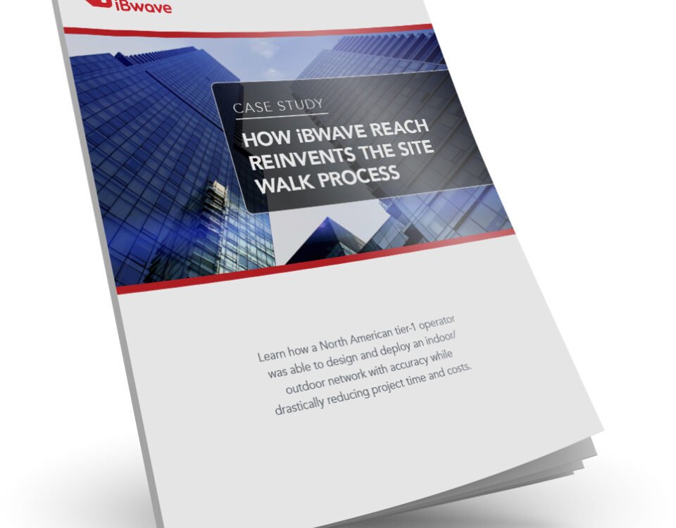 Case Study: How iBwave Reach reinvents the site walk process