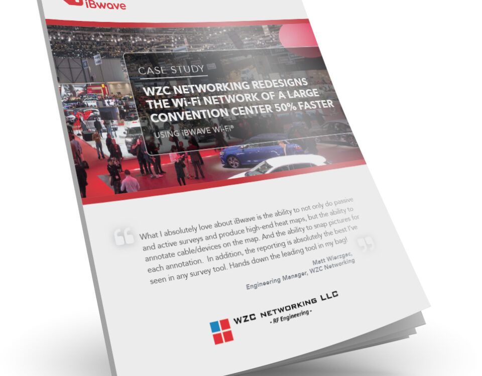 Case Study: WZC Networking redesigns the Wi-Fi network of a large convention center 50% faster using iBwave Wi-Fi®.